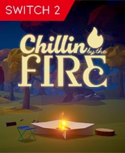 Chillin by the Fire Nintendo Switch 2