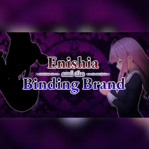 Enishia and the Binding Brand