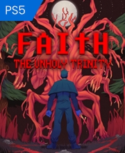 FAITH The Unholy Trinity PS5