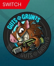 Guts n Grunts Nintendo Switch