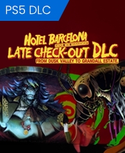 HOTEL BARCELONA Late Check Out DLC From Dusk Valley to Grandall Estate PS5
