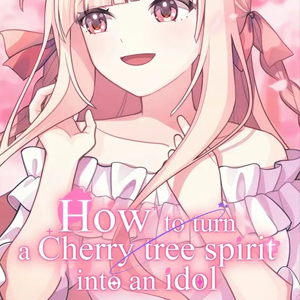 How to turn a Cherry tree spirit into an idol