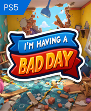 I’m Having A Bad Day PS5