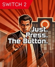 Just. Press. The Button. Nintendo Switch 2