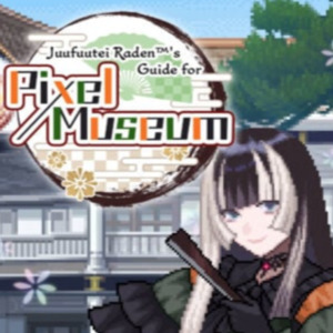 Juufuutei Radens Guide for Pixel Museum