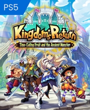 Kingdom’s Return Time Eating Fruit and the Ancient Monster PS5