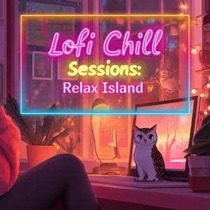 Lofi Chill Sessions Relax Island PS4