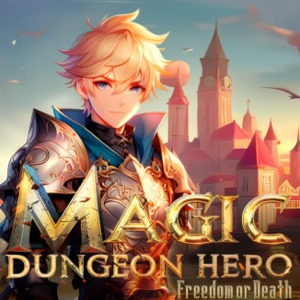 Magic Dungeon Hero Freedom or Death PS5