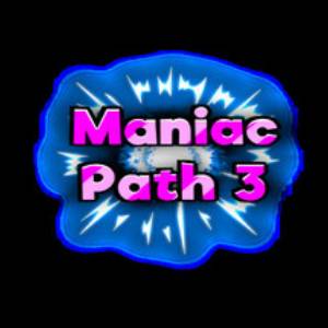Maniac Path 3