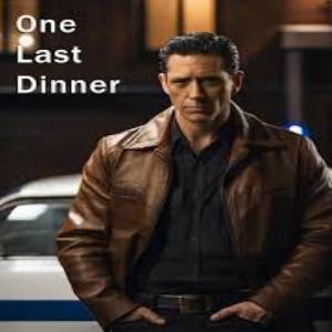 One Last Dinner
