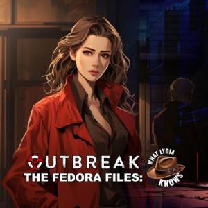 Outbreak The Fedora Files What Lydia Knows Xbox Series X