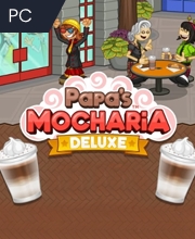 Papas Mocharia Deluxe