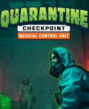 Quarantine Checkpoint Medical Control Unit PS4