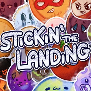 Stickin the Landing
