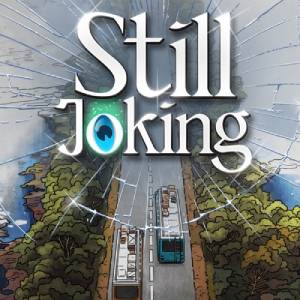 Still Joking Visual Novel PS4