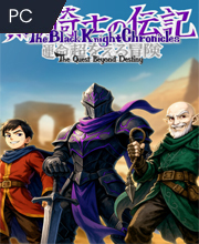 The Black Knight Chronicles The Quest Beyond Destiny