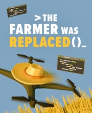 The Farmer Was Replaced