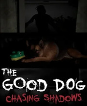 The Good Dog Chasing Shadows