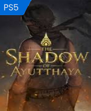 The Shadow Of Ayutthaya PS5
