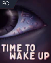 Time To Wake Up