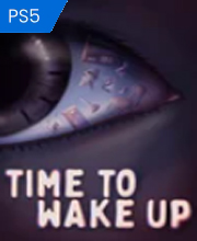 Time To Wake Up PS5