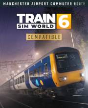 Train Sim World 6 Manchester Airport Commuter Manchester Alderley Edge PS5