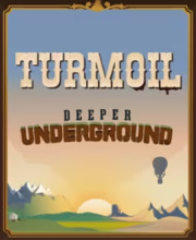Turmoil Deeper Underground