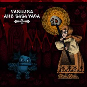 Vasilisa and Baba Yaga PS4