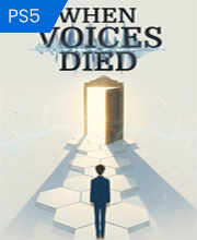 When Voices Died PS5