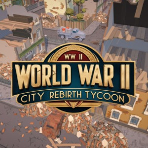 World War 2 City Rebirth Tycoon PS4