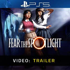 Fear the Spotlight PS5