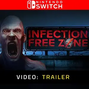 Infection Free Zone Nintendo Switch