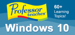 Professor Teaches Windows 10