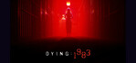 DYING 1983 PS4