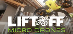 Liftoff Micro Drones