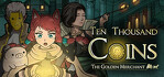 Ten Thousand Coins The Golden Merchant