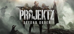 Projekt Z Beyond Order