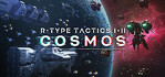 R-Type Tactics 1 • 2 Cosmos