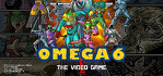 Omega 6 The Video Game