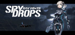 Spy Drops