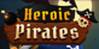 Heroic Pirates