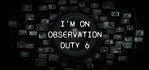 Im on Observation Duty 6 Xbox Series X