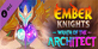 Ember Knights Wrath of the Architect