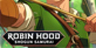 Robin Hood Shogun Samurai Nintendo Switch