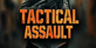 Tactical Assault