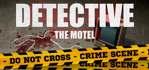 DETECTIVE The Motel