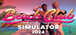 Beach Club Simulator 2024