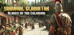 Survival Gladiator Blades of the Coliseum