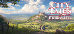 City Tales Medieval Era