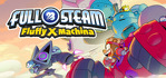 FULL STEAM Fluffy X Machina Nintendo Switch